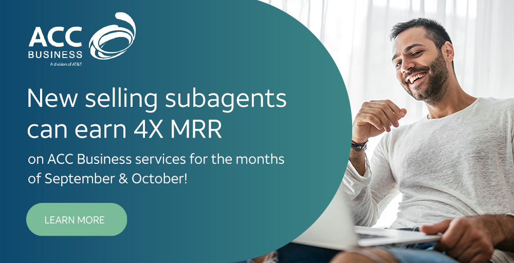 New selling subagents can earn 4X MRR (monthly recurring revenue) on ACC Business services for the months of September & October!
