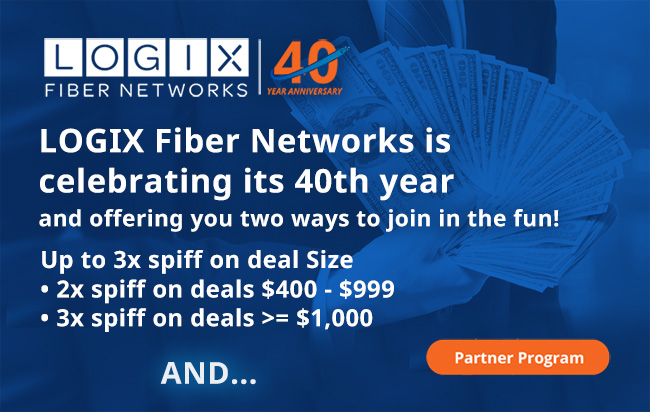 Get up to 5X SPIFF on LOGIX opportunities!