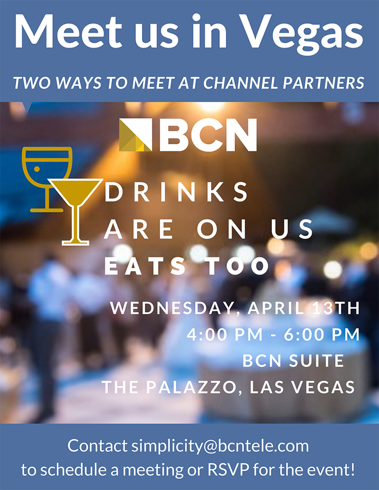 Two Ways to Meet BCN Channel Partners Vegas