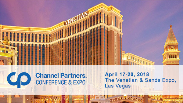 Channel Partners Conference & Expo | Conference: April 17-20 | Las Vegas, Nevada