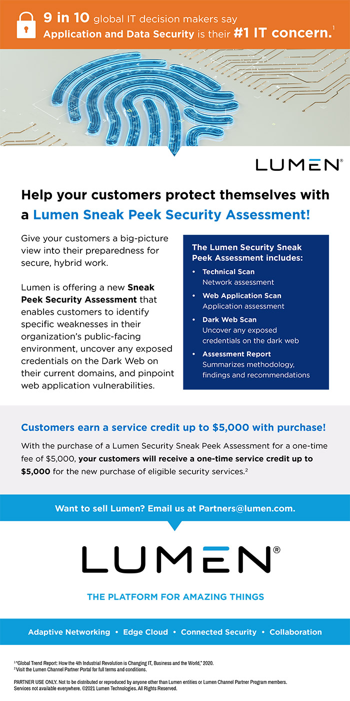 Help your customers protect themselves with a Lumen Sneak Peek Security Assessment!