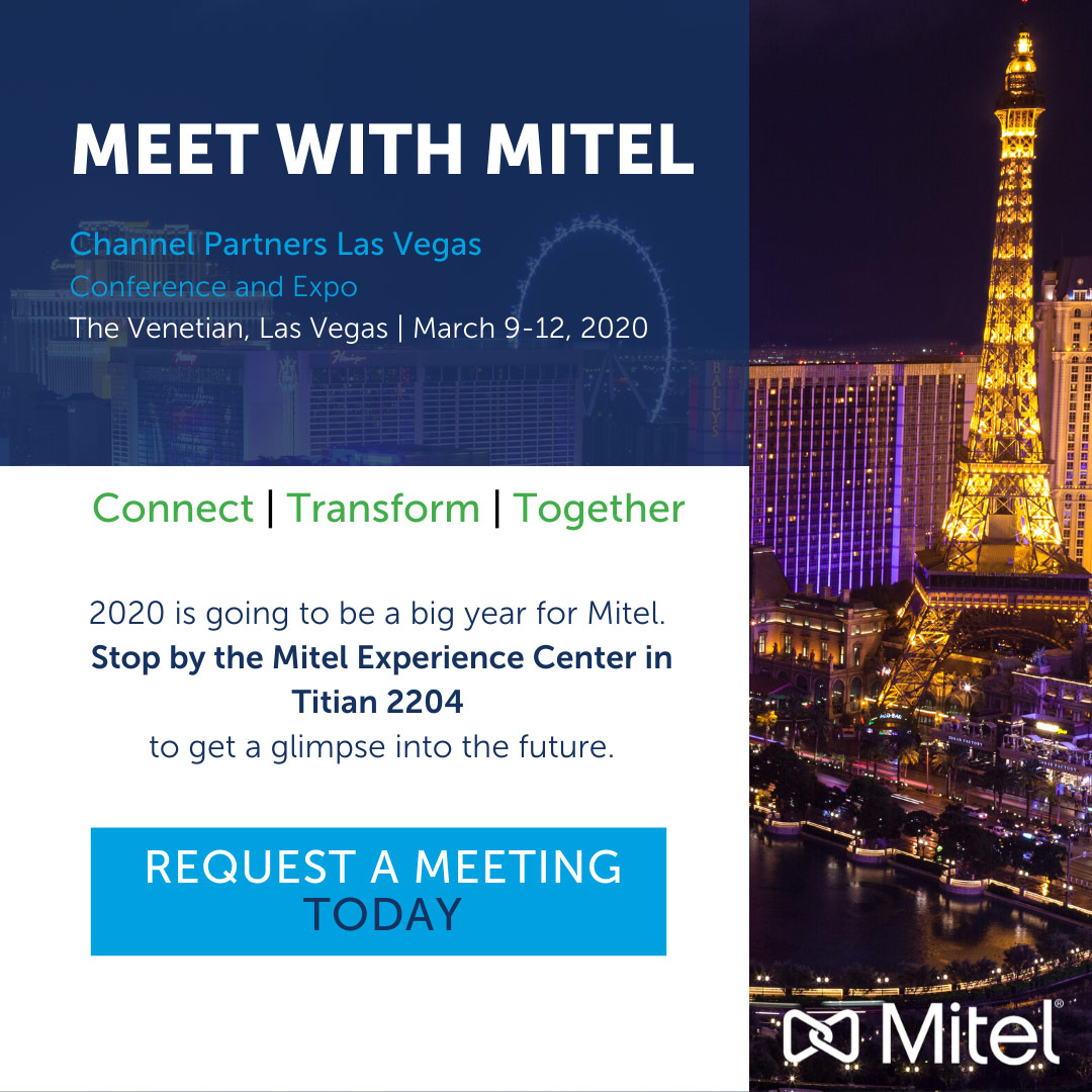 Meet with Mitel - Channel Partners Las Vegas March 9-12 2020