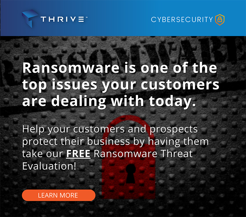 Ransomware is one of the top issues your customers are dealing with today