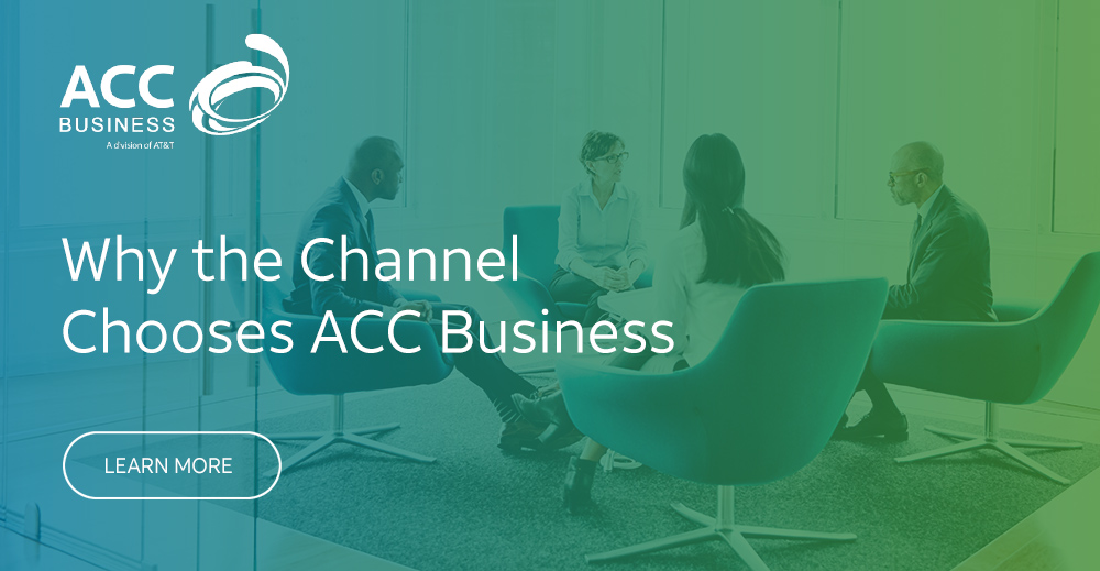 Why the Channel Chooses ACC Business
