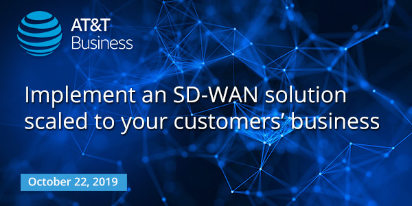 Implement an SD-WAN solution scaled to your customers' business
