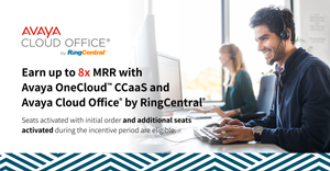 Earn up to 8x MRR with Avaya OneCloud CCaaS and Avaya Cloud Office